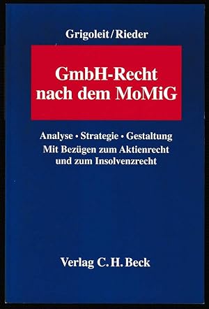 Imagen del vendedor de GmbH-Recht nach dem MoMiG. Analyse, Strategie, Gestaltung. Mit Bezgen zum Aktienrecht und zum Insolvenzrecht. a la venta por Antiquariat Dennis R. Plummer