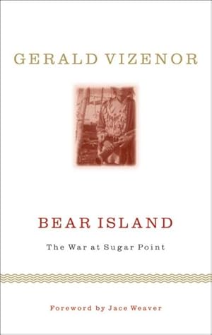Bild des Verkufers fr Bear Island : The War at Sugar Point zum Verkauf von GreatBookPrices