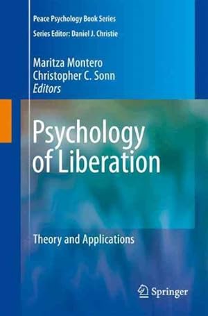 Bild des Verkufers fr Psychology of Liberation : Theory and Applications zum Verkauf von GreatBookPrices