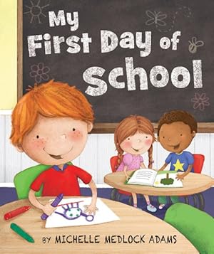 Seller image for My First Day of School for sale by GreatBookPrices