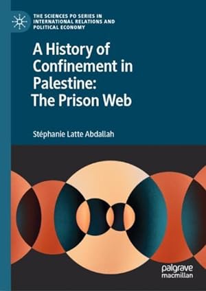 Seller image for History of Confinement in Palestine : The Prison Web for sale by GreatBookPrices