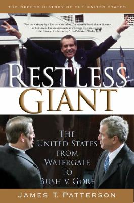 Imagen del vendedor de Restless Giant: The United States from Watergate to Bush V. Gore (Paperback or Softback) a la venta por BargainBookStores