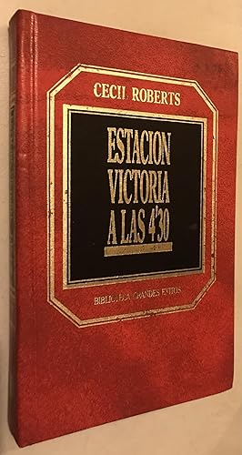 Seller image for Estacion Victoria a las 4:30 for sale by Once Upon A Time
