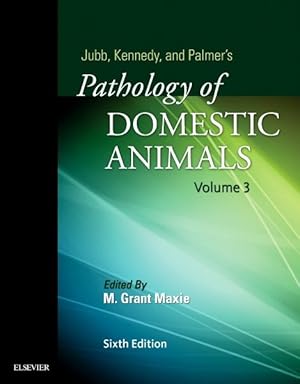 Imagen del vendedor de Jubb, Kennedy & Palmer's Pathology of Domestic Animals a la venta por GreatBookPrices