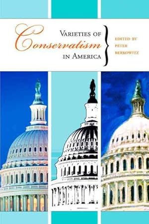 Bild des Verkufers fr Varieties Of Conservatism In America zum Verkauf von GreatBookPrices