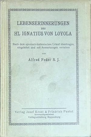 Lebenserinnerungen des hl. Ignatius von Loyola