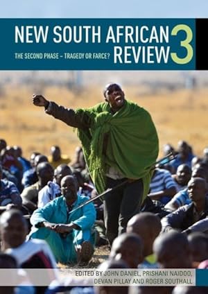Bild des Verkufers fr New South African Review 3 : The Second Phase - Tragedy or Farce? zum Verkauf von GreatBookPrices