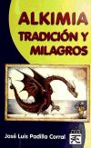 Imagen del vendedor de Alkimia, Tradicin y Milagros a la venta por AG Library