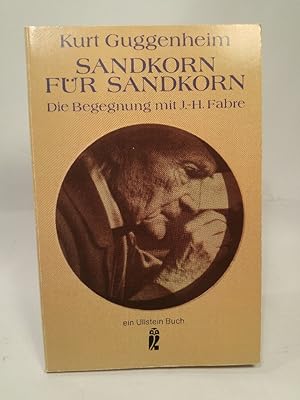 Image du vendeur pour Sandkorn fr Sandkorn. Die Begegnung mit J.-H. Fabre mis en vente par ANTIQUARIAT Franke BRUDDENBOOKS