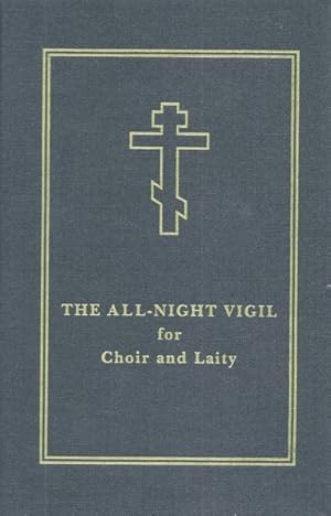 Imagen del vendedor de All-Night Vigil : For Choir and Laity a la venta por GreatBookPrices