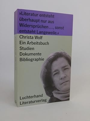 Immagine del venditore per Christa Wolf. Ein Arbeitsbuch. Studien, Dokumente, Bibliographie venduto da ANTIQUARIAT Franke BRUDDENBOOKS