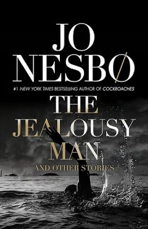 Image du vendeur pour The Jealousy Man and Other Stories by Nesbo, Jo [Paperback ] mis en vente par booksXpress