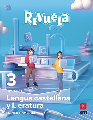 Lengua castellana y Literatura. 3 Primaria. Revuela. Trimestres