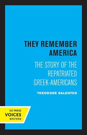 Seller image for They Remember America: The Story of the Repatriated Greek-Americans by Saloutos, Theodore [Paperback ] for sale by booksXpress