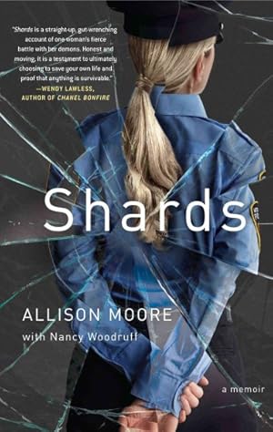 Bild des Verkufers fr Shards : A Young Vice Cop Investigates Her Darkest Case of Meth Addiction--Her Own zum Verkauf von GreatBookPrices