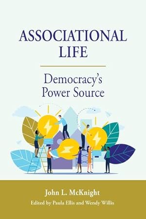 Bild des Verkufers fr Associational Life: Democracyâ  s Power Source [Soft Cover ] zum Verkauf von booksXpress