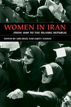 Immagine del venditore per Women in Iran from 1800 to the Islamic Republic venduto da GreatBookPrices
