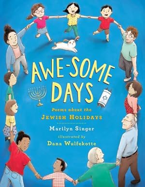 Immagine del venditore per Awe-some Days: Poems about the Jewish Holidays by Singer, Marilyn [Hardcover ] venduto da booksXpress