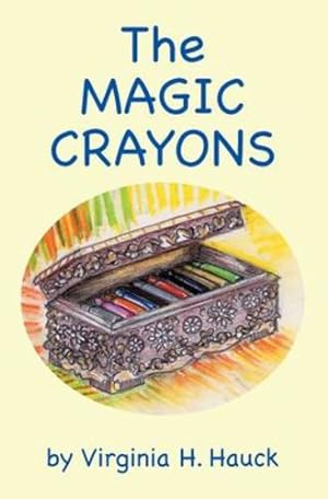 Seller image for The Magic Crayons by Hauck, Virginia H [Paperback ] for sale by booksXpress