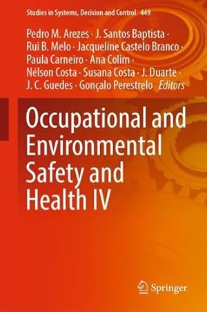 Seller image for Occupational and Environmental Safety and Health IV (Studies in Systems, Decision and Control, 449) [Hardcover ] for sale by booksXpress