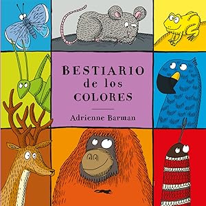 Seller image for Bestiario de los colores for sale by Imosver