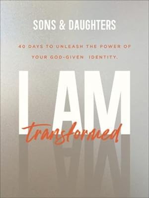 Seller image for I Am Transformed: 40 Days to Unleash the Power of Your God-Given Identity [Soft Cover ] for sale by booksXpress