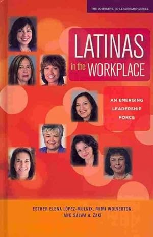 Seller image for Latinas in the Workplace : An Emerging Leadership Force for sale by GreatBookPrices