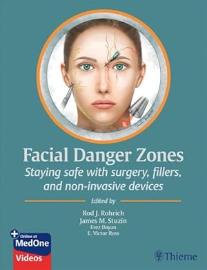 Imagen del vendedor de Facial Danger Zones : Staying Safe With Surgery, Fillers, and Non-Invasive Devices a la venta por GreatBookPrices