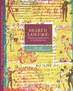 Seller image for Shared Language : Vernacular Manuscripts of the Middle Ages for sale by GreatBookPrices