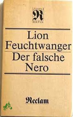 Bild des Verkufers fr Der falsche Nero : Roman / Lion Feuchtwanger zum Verkauf von Antiquariat Artemis Lorenz & Lorenz GbR