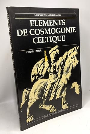 Bild des Verkufers fr Elments de cosmogonie celtique - facult de Philosophie et Lettres zum Verkauf von crealivres