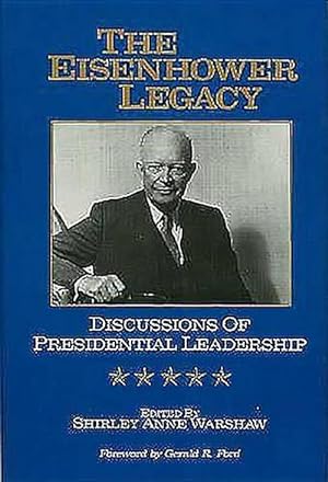 Seller image for The Eisenhower Legacy: Discussions of Presidential Leadership (Hardcover) for sale by CitiRetail