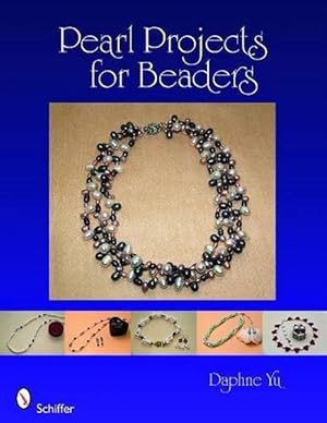 Imagen del vendedor de Pearl Projects for Beaders (Paperback) a la venta por CitiRetail