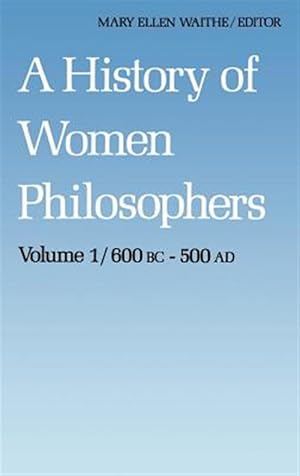 Imagen del vendedor de History of Women Philosophers a la venta por GreatBookPrices