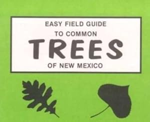Immagine del venditore per Easy Field Guide to Common Trees of New Mexico (Paperback) venduto da CitiRetail