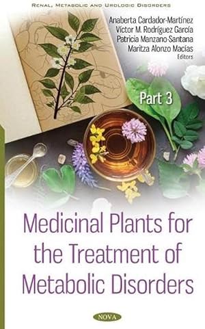 Imagen del vendedor de Medicinal Plants for the Treatment of Metabolic Disorders (Hardcover) a la venta por CitiRetail