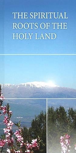 Imagen del vendedor de Spiritual Roots of the Holy Land******************* (Hardcover) a la venta por AussieBookSeller