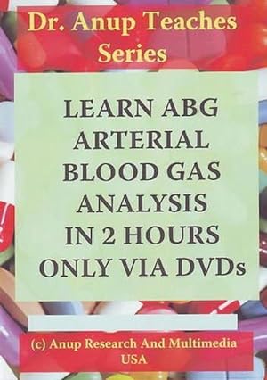 Seller image for Learn ABG -- Arterial Blood Gas Analysis in 2 Hours Only Via DVDs (DVD-Video) for sale by CitiRetail