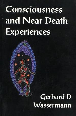 Seller image for Consciousness & Near Death Experiences (Paperback) for sale by AussieBookSeller