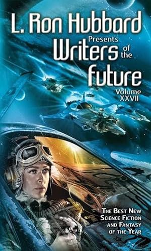 Seller image for L. Ron Hubbard Presents Writers of the Future Volume 27 (Paperback) for sale by CitiRetail