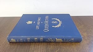 Seller image for The Life And Times Of Queen Victoria, Vol III for sale by BoundlessBookstore