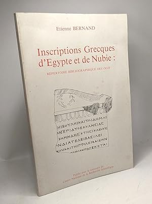 Imagen del vendedor de Inscriptions grecques d'Egypte et de Nubie: Rpertoire bibliographique des OGIS a la venta por crealivres