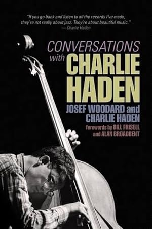 Image du vendeur pour Conversations with Charlie Haden (Paperback) mis en vente par CitiRetail