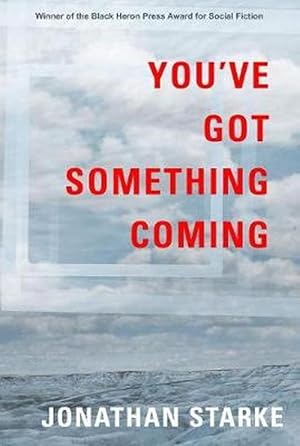 Bild des Verkufers fr You've Got Something Coming (Paperback) zum Verkauf von CitiRetail