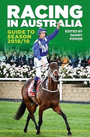 Seller image for Racing In Australia Guide to Season 2018/19 (Paperback) for sale by CitiRetail