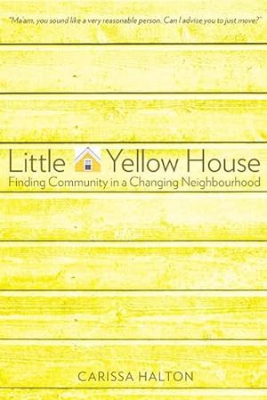 Image du vendeur pour Little Yellow House (Paperback) mis en vente par CitiRetail