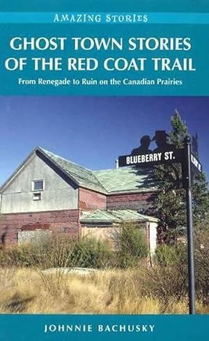 Seller image for Ghost Town Stories of the Red Coat Trail (Paperback) for sale by CitiRetail