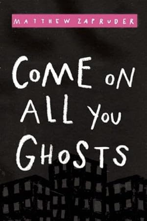 Seller image for Come on All You Ghosts for sale by GreatBookPrices