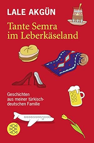 Immagine del venditore per Tante Semra im Leberkseland: Geschichten aus meiner trkisch-deutschen Familie venduto da Gabis Bcherlager