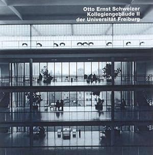 Imagen del vendedor de Otto Ernst Schweizer, Kollegienebaude II, Universitat Freiburg (Hardcover) a la venta por CitiRetail